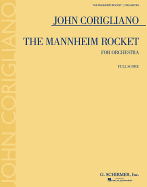 John Corigliano - The Mannheim Rocket: Orchestra Full Score