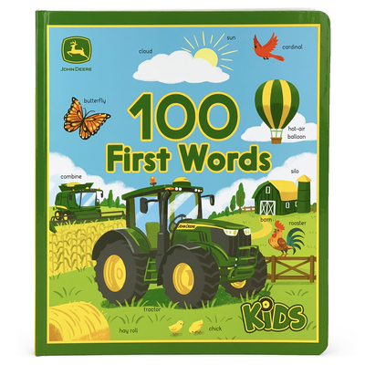 John Deere Kids 100 First Words - Redwing, Jack, and Lu, Bao (Illustrator), and Cottage Door Press (Editor)