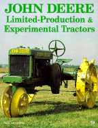 John Deere Limited-Production and Experimental Tractors - Letourneau, Peter