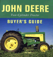 John Deere Two-Cylinder Tractor Buyer's Guide