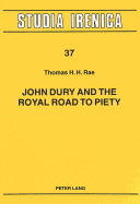 John Drury and the Royal Road to Piety
