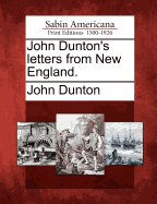 John Dunton's Letters from New-England