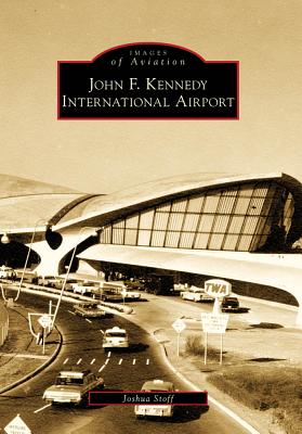 John F. Kennedy International Airport - Stoff, Joshua
