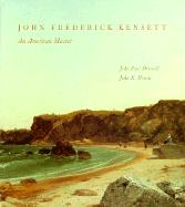 John Frederick Kensett, an American Master