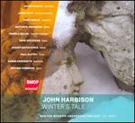John Harbison: Winter's Tale