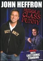 John Heffron: Middle Class Funny - Manny Rodriguez