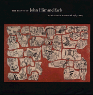John Himmelfarb: A Catalogue Raisonne