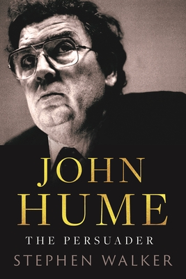 John Hume - Walker, Stephen