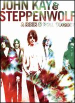 John Kay and Steppenwolf: A Rock and Roll Odyssey - 