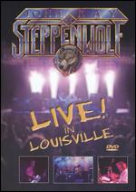 John Kay & Steppenwolf: Live in Louisville - 
