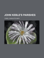 John Keble's Parishes