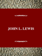 John L. Lewis: Labor Leader