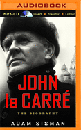 John Le Carr: The Biography