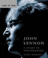 John Lennon: Story in Photographs