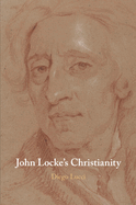 John Locke's Christianity