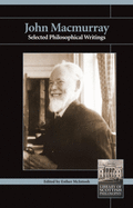 John Macmurray: Selected Philosophical Writings