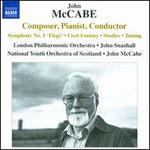 John McCabe: Composer, Pianist, Conductor - John McCabe (piano)