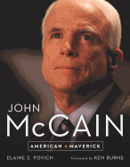 John McCain: American Maverick