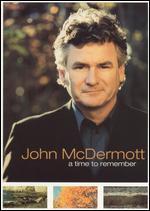 John McDermott: A Time to Remember