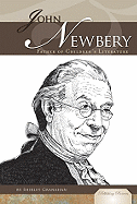 John Newbery: Father of Children's Literature: Father of Children's Literature