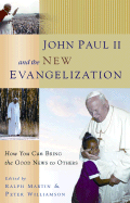 John Paul II and the New Evangelization