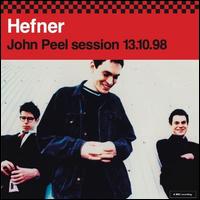 John Peel 13.10.98 - Hefner