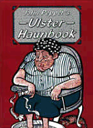 John Pepper's Ulster haunbook [sic]