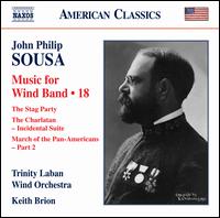 John Philip Sousa: Music for Wind Band, Vol. 18 - Keith Brion (conductor)