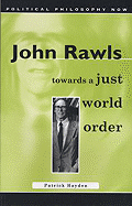 John Rawls: Towards a Just World Order