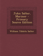 John Salter, Mariner - Salter, William Tibbits