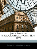 John Siberch: Bibliographical Notes, 1886-1895