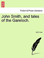 John Smith, and Tales of the Gareloch.