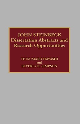 John Steinbeck: Dissertation Abstracts and Research Opportunities - Hayashi, Tetsumaro, and Simpson, Beverly K