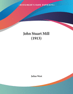 John Stuart Mill (1913