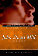 John Stuart Mill: On Liberty