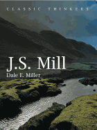 John Stuart Mill - Miller, Dale, Professor, GUI