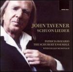 John Tavener: Schuon Lieder