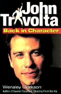 John Travolta: Back in Character