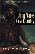 John Ware's cow country