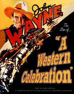 John Wayne: A Western Celebration - Pattie, Jane