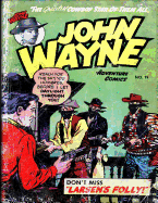 John Wayne Adventure Comics No. 19