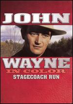 John Wayne in Color: Stagecoach Run - Mack Wright