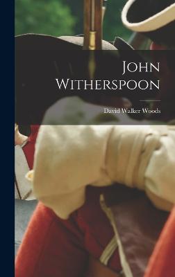 John Witherspoon - Woods, David Walker
