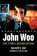 John Woo: The Films, 2d ed.