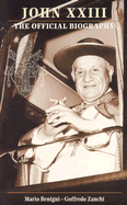John XXIII: The Official Biography