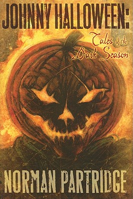 Johnny Halloween: Tales of the Dark Season - Partridge, Norman