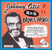 Johnny Otis R&B Dance Party, Vol. 1 - Johnny Otis