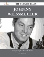 Johnny Weissmuller 173 Success Facts - Everything You Need to Know about Johnny Weissmuller