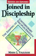 Joined in Discipleship: The Maturing of an American Religious Movement