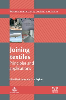 Joining Textiles: Principles and Applications - Jones, I (Editor), and Stylios, G K (Editor)